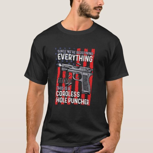私たちは全てを再定義しているコードレスの穴 Tシャツ (正面)
