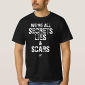 私たちは全て秘密と嘘、そして傷 Tシャツ (正面)