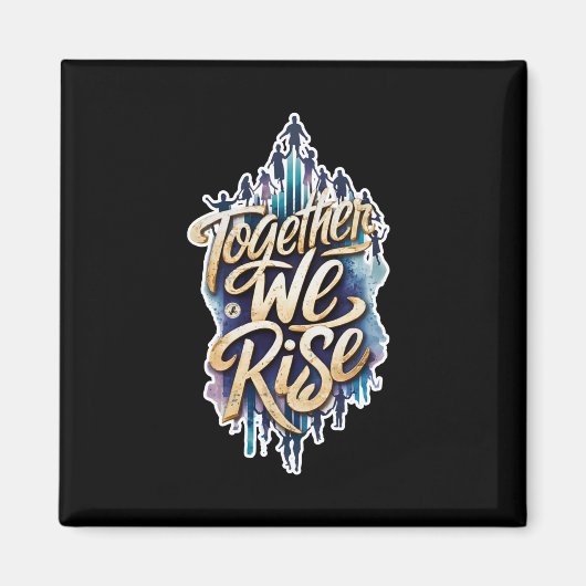 私たちは共に立ち上がる。 マグネット (正面)