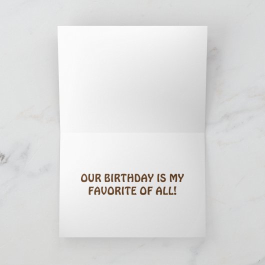 私たちは共有を多く – 私たちの誕生日 – 「最高の」 カード (内部)