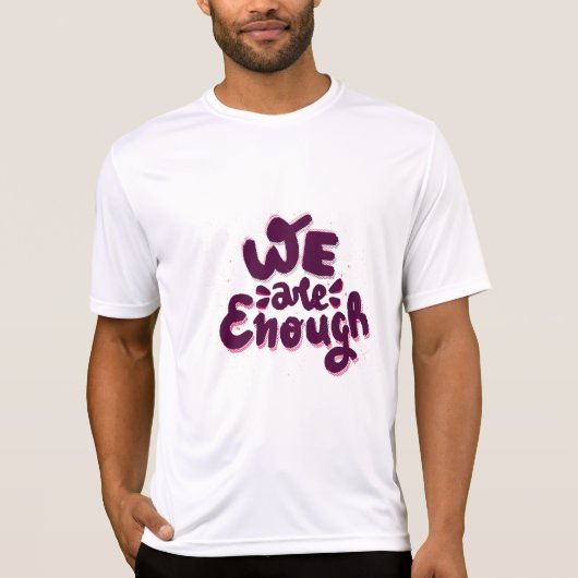 私たちは十分 Tシャツ (正面)