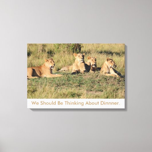 私たちは夕食考えるに行くべきだ。 キャンバスプリント (正面)