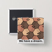 私たちは夢を持っている。 缶バッジ (正面&裏面)