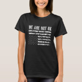 私たちは大丈夫ではない アップサイドダウン フラグ Tシャツ (正面)