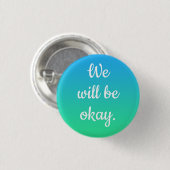 私たちは大丈夫ボタン 缶バッジ (正面&裏面)