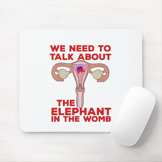 私たちは子宮の中の象について話す必要がある マウスパッド (マウス)