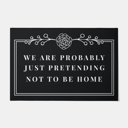 私たちは家にいないふりをしているかもしれない ドアマット (正面)