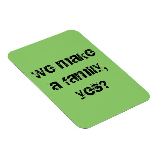 私たちは家族を作る,yes孤児ブラック引用文 マグネット (右側)