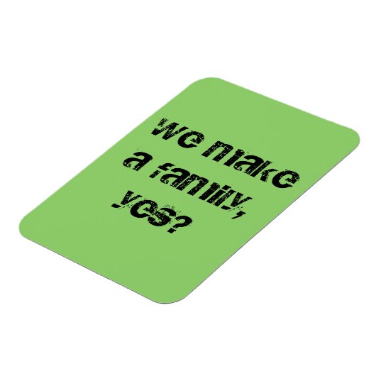 私たちは家族を作る,yes孤児ブラック引用文 マグネット (左側)