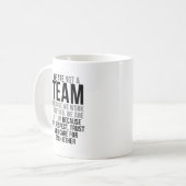 私たちは尊敬し、信頼し、そして私たちはチーム気にだ コーヒーマグカップ (正面左)