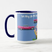 私たちは年を取っているかもしれないが、私たちはまだ上品な先輩のマグだ マグカップ (左)