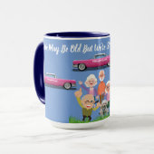 私たちは年を取っているかもしれないが、私たちはまだ上品な先輩のマグだ マグカップ (正面左)