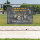 私たちは建築中まだ営業している 横断幕 (インサイチュ)