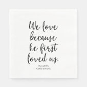 私たちは彼が最初に私たちのことわざを愛し結婚た スタンダードランチョンナプキン (正面)