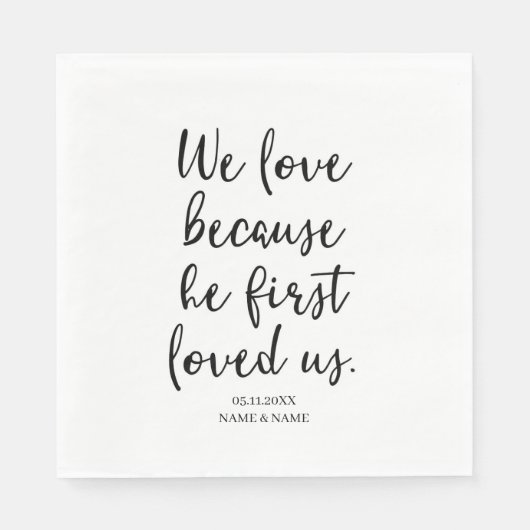 私たちは彼が最初に私たちのことわざを愛し結婚た スタンダードランチョンナプキン (正面)