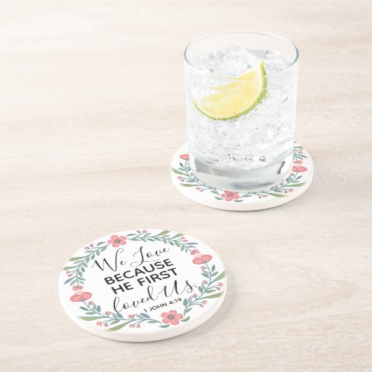 私たちは彼が私たちを最初に愛したから愛している コースター (側面)