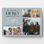 私たちは彼を父と呼ぶ英雄を持っている写真コラージュ フォトプラーク (正面)