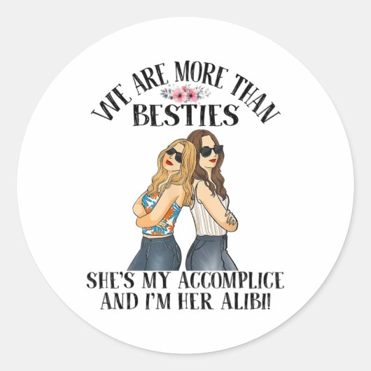 私たちは彼女が私の共犯者である彼より多くの別人 ラウンドシール (正面)