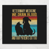 私たちは患者が獣医をし過ぎる血を引おもしろいく スパークリングワインラベル (シングルラベル)