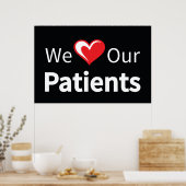私たちは患者のポスターが大好き ポスター (キッチン)