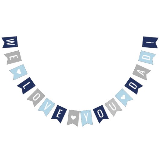 私たちは愛あなたパパブルーネイビーグレイ神父の日 バンティングフラッグ (全)