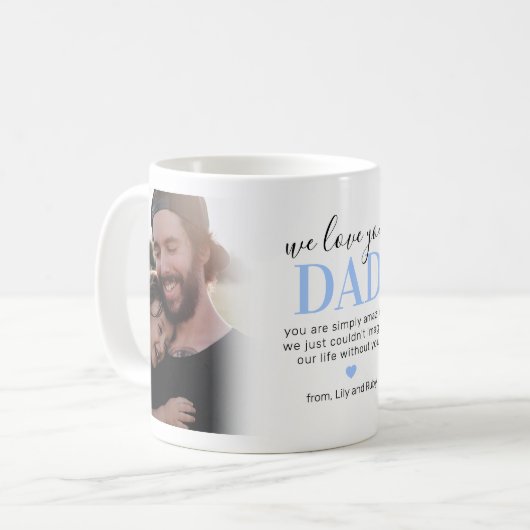 私たちは愛してあなたパパ2 Photo Coffee Mug コーヒーマグカップ (正面左)