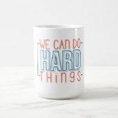 私たちは懸命ができる コーヒーマグカップ (中央)