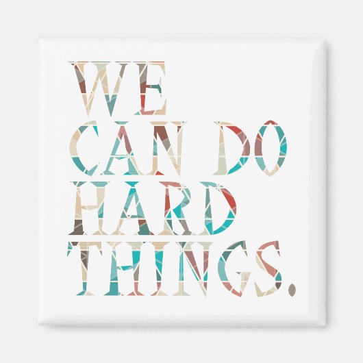 私たちは懸命事ができるデザイン1 マグネット (正面)