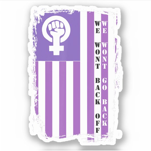 私たちは戻って行かない女性の非難に戻らない シール (正面)