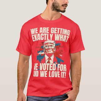 「私たちは投票した通りのものを手に入れており、とても気に入っています。 Tシャツ