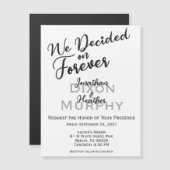 私たちは永遠に決めた、洗練された、シンプルなデザイン マグネット招待状 (正面/裏面)