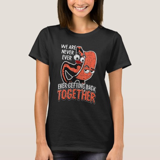 私たちは決して肥満児と一緒に戻らない Tシャツ (正面)