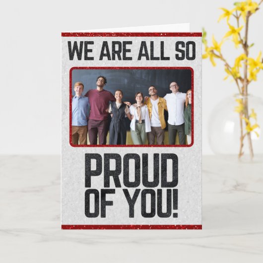 私たちは皆そう誇りを持ったグリッター卒業写真カード カード (黄色い花)