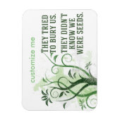 私たちは種子感動的引用文カスタム マグネット (縦)