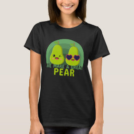私たちは素晴らしい梨を作ります 可愛いかわいい Tシャツ