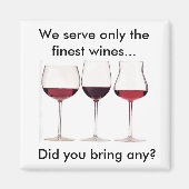 私たちは素晴らしワインのみ提供…持って来た マグネット (正面)