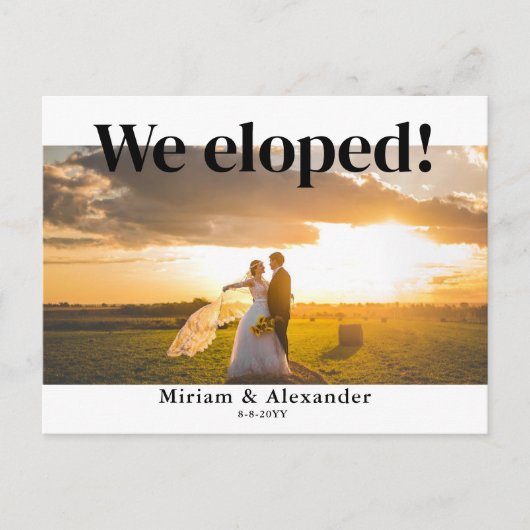 私たちは結婚アナウンスポストカードを逃げた ポストカード (正面)