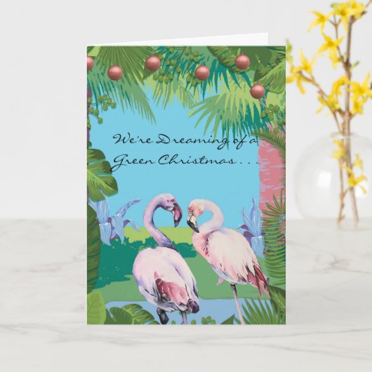 私たちは緑のクリスマスフラミンゴの夢を見ている カード (黄色い花)