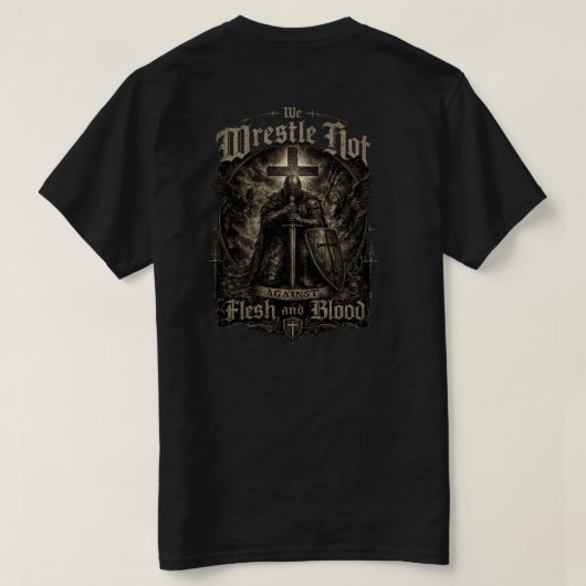 私たちは肉と血と格闘するのではない Tシャツ (デザイン裏面)