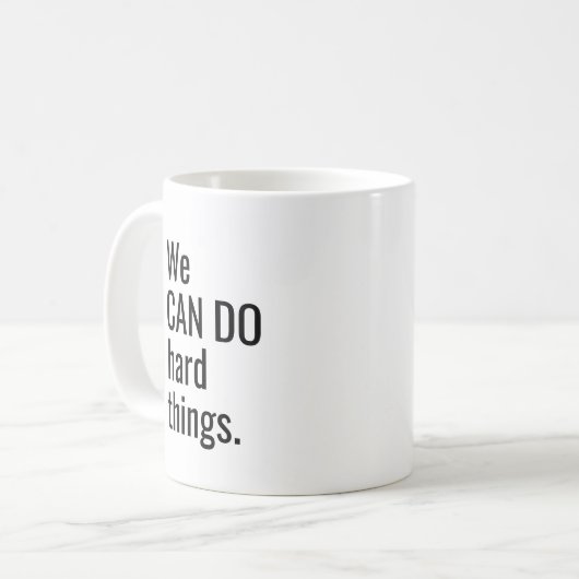 私たちは行うことができる懸命物事インスピレーション引用文BlackWhite コーヒーマグカップ (正面左)