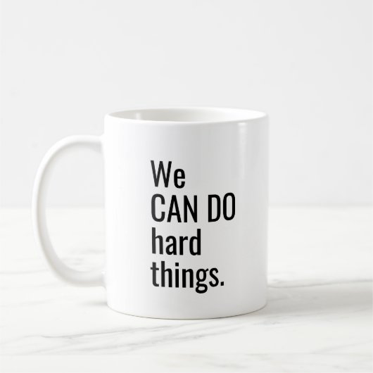 私たちは行うことができる懸命物事インスピレーション引用文BlackWhite コーヒーマグカップ (左)