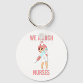 私たちは行進ナース – ゴージャスなナースかわいい キーホルダー