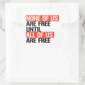 私たちは誰も自由になるまで自由ではない スクエアシール (バッグ)