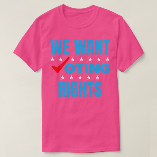 私たちは議決権が必要1 Tシャツ (デザイン正面)