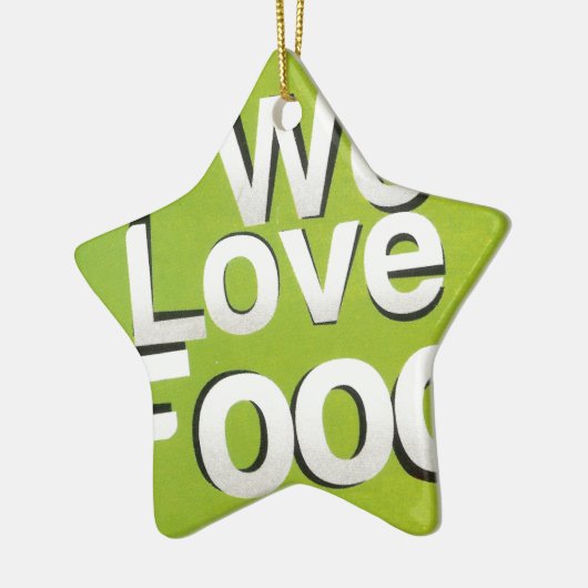 私たちは食べ物が大好きだ セラミックオーナメント (左)