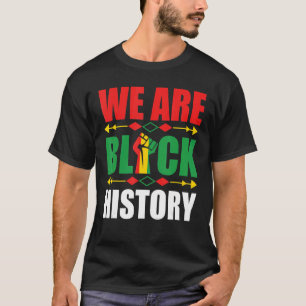 私たちは黒人歴史月間アフリカ系アメリカ人だ Tシャツ
