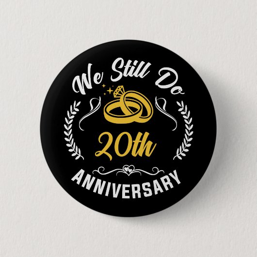 私たちは20thのカップルAに合わせて20年結婚を続ける 缶バッジ (正面)