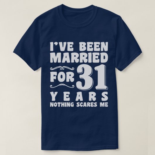私たちは31年結婚している夫婦です Tシャツ (デザイン正面)
