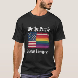 私たちは、すべての人々を意味します USA LGBT 平等 Tシャツ