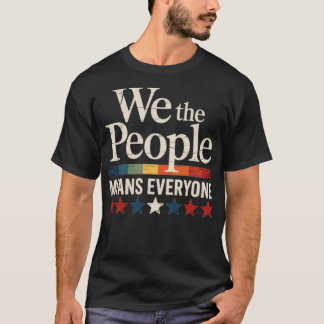 私たちは、すべての人を意味します アメリカ憲法 LGBT Tシャツ